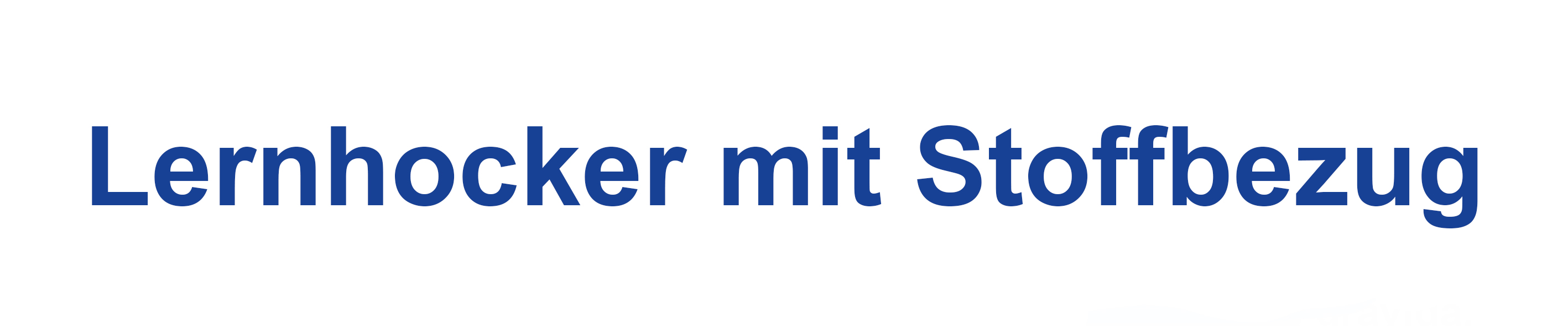 Lernhocker mit Stoffbezug