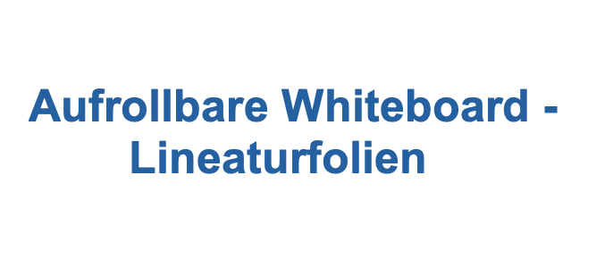 AufrollbareWhiteboard 1